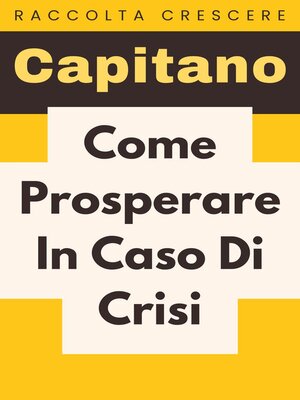 cover image of Come Prosperare In Caso Di Crisi